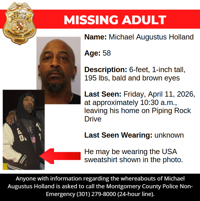 mcpnews's tweet image. Detectives from the Montgomery County Department of Police – 4th District Investigative Section are asking for the public’s assistance in locating Michael Augustus Holland, a missing 58-year-old.

www2.montgomerycountymd.gov/mcgportalapps/…

#MCPNews #MCPD #MissingPerson