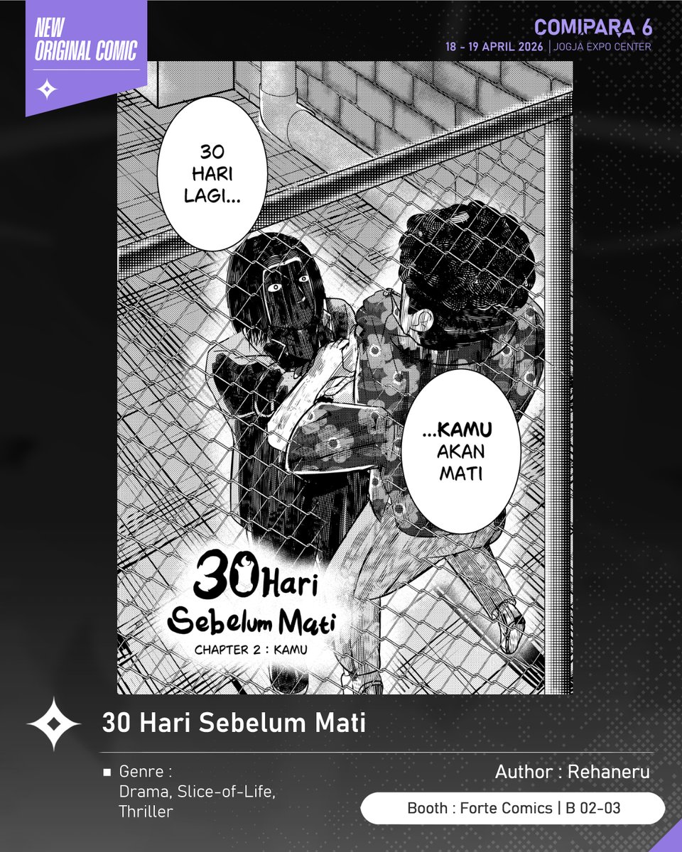 comipara_id's tweet image. [COMIC RAID]
Author: Rehaneru
Booth: B 02-03  -  Forte Comics

Ada juga nih komik baru karya Kak Rehaneru, berjudul "30 Hari Sebelum Mati" yang akan dijual di Comipara 6 besok lho!

Comipara 6
18-19 April 2026
Jogja Expo Center

"Connect your passion!"

#comicraid6