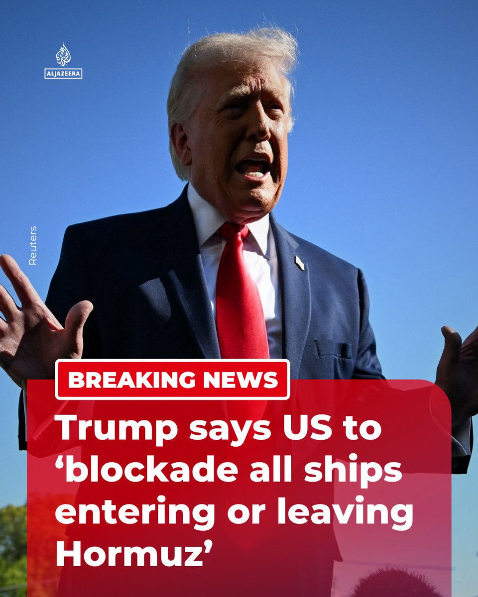 AJEnglish's tweet image. BREAKING: Hours after the US-Iran talks in Islamabad failed, President Trump has warned that US forces will immediately “begin the process of BLOCKADING any and all Ships trying to enter, or leave, the Strait of Hormuz.”

🔴 LIVE updates: aje.news/7lttxz
