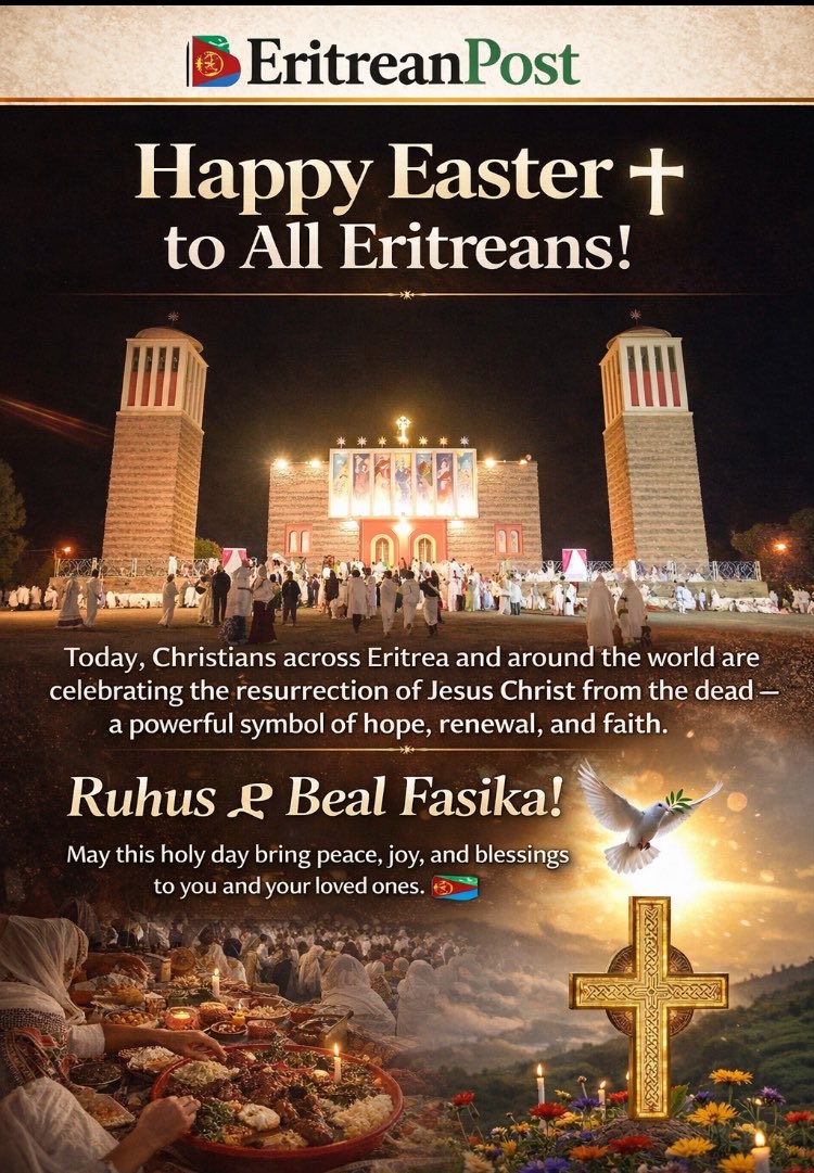 eritrean_post's tweet image. Happy Easter to all Eritreans! Today, Christians of all denominations are celebrating the resurrection of Jesus Christ from the dead. #Fasika #Easter #Eritrea @alqdys13839