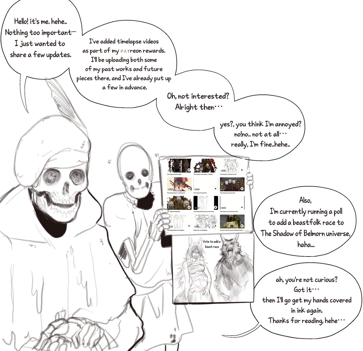 It's not that important, I just wanted to let you know… yeah, hehe..💀 