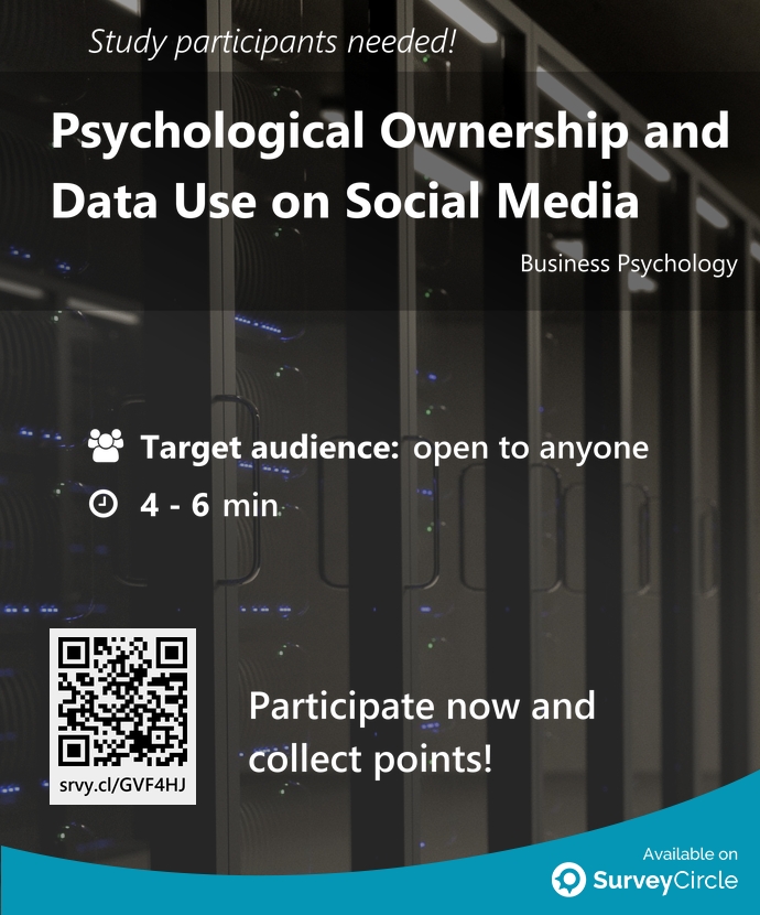 top_studies's tweet image. Participants needed for top-ranked study on SurveyCircle:

"Psychological Ownership and Data Use on Social Media" surveycircle.com/GVF4HJ/ via @SurveyCircle #wu_vienna

#PersonalData #SocialMedia #marketing #PsychologicalOwnership