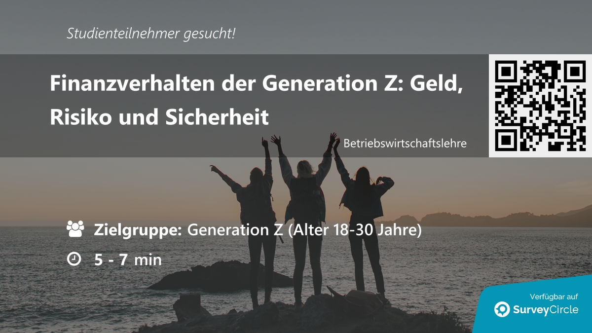 daily_research's tweet image. Teilnehmer für Online-Studie gesucht!

Thema: "Finanzverhalten der Generation Z: Geld, Risiko und Sicherheit" surveycircle.com/34J6Y9/ via @SurveyCircle #fomhochschule

#GenerationZ #finanzverhalten #FinanzielleBildung #risikoverhalten #geldanlage