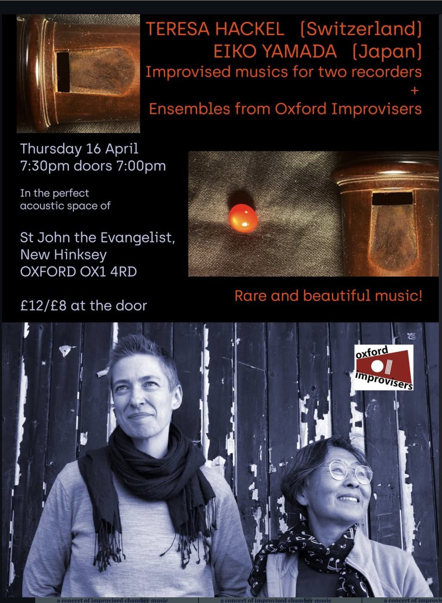 HExMus73's tweet photo. Thursday 16th a very special performance by two international improvising recorder players in the delightful acoustic of St John the Evangelist, New Hinksey, OX1 4RD.

https://t.co/sKLfa1JI3v https://t.co/UMnr14u7Qe