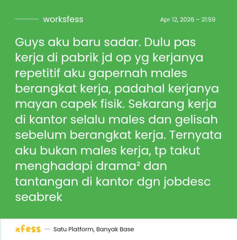 worksfess's tweet image. work! Mana gajinya sama aja