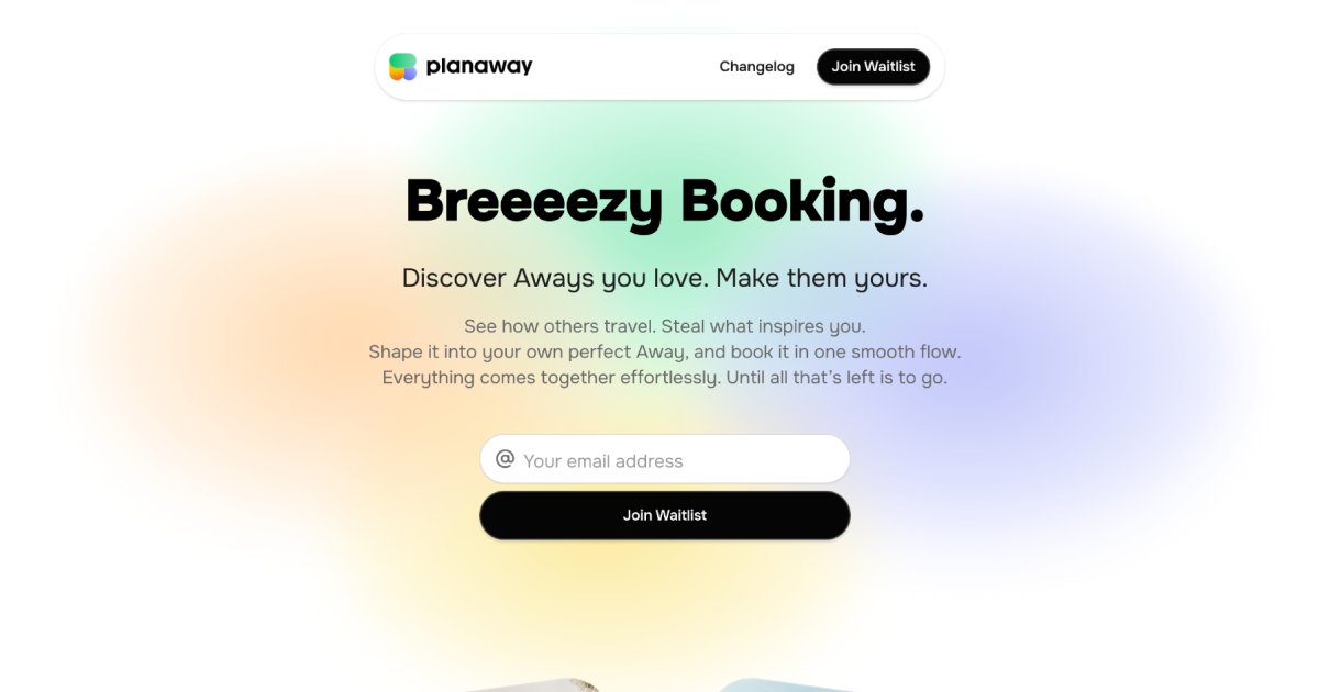 baumcodes's tweet photo. Shipped two updates for @planaway_

→ new waitlist landing page
→ public changelog for early users w/ weekly updates

Building travel the way it should work:
inspiration → plan → book, all in one flow

feedback welcome https://t.co/Ktt2Ot8eZO