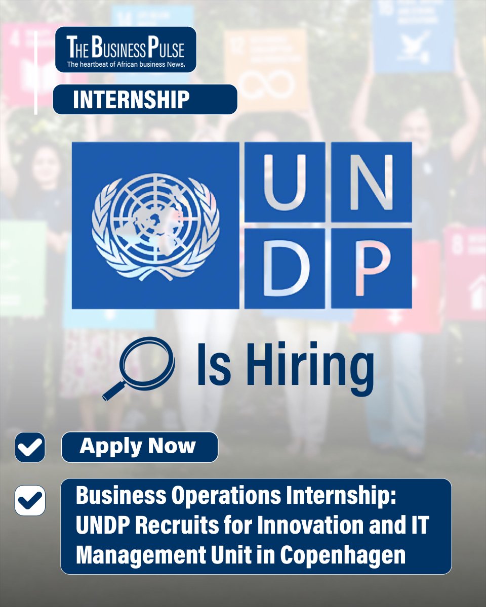 AfricaBizPulse's tweet photo. Apply for the Business Operations Internship at UNDP ITM in Copenhagen. Support ICT and Green Energy projects through procurement, logistics, and HR. Deadline: 10 May 2026. https://t.co/Pp3dA45bAj https://t.co/SNZf0nI2F2
