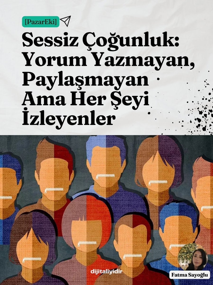 [PazarEki]nde dijital hayatın karanlık yönünü incelemeye sosyal medyanın en kalabalık ama en görünmez kitlesine odaklanarak devam ediyoruz:

“Sessiz Çoğunluk: Yorum Yazmayan, Paylaşmayan Ama Her Şeyi İzleyenler”. 

Tamamı [Pazar Eki]’nin yeni sayısında, dijitaliyidir.com’da