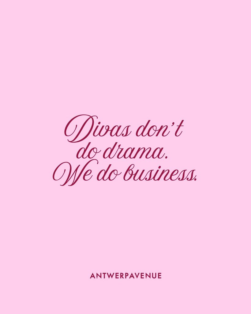 Yes!!! Divas only do business
