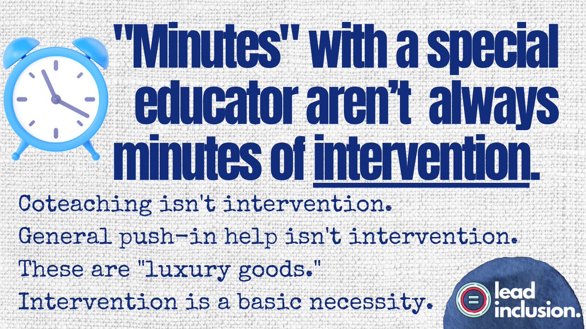 leeannjung's tweet image. "Minutes" with a special educator are not always minutes of intervention. Coteaching isn't intervention. General push in help isn't intervention. These are "luxury goods." Intervention is a basic necessity!  #LeadInclusion #UDL #EdLeaders #Teachers #TeacherTwitter