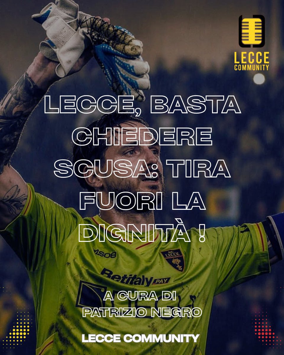 Lecce_Community's tweet photo. 𝗟𝗘𝗖𝗖𝗘, 𝗕𝗔𝗦𝗧𝗔 𝗖𝗛𝗜𝗘𝗗𝗘𝗥𝗘 𝗦𝗖𝗨𝗦𝗔: 𝗧𝗜𝗥𝗔 𝗙𝗨𝗢𝗥𝗜 𝗟𝗔 𝗗𝗜𝗚𝗡𝗜𝗧𝗔'! 

✍🏻| L'editoriale a cura di @coldpatrix è disponibile sulla nostra pagina Facebook.

#LecceCommunity https://t.co/kFNU9IDopQ