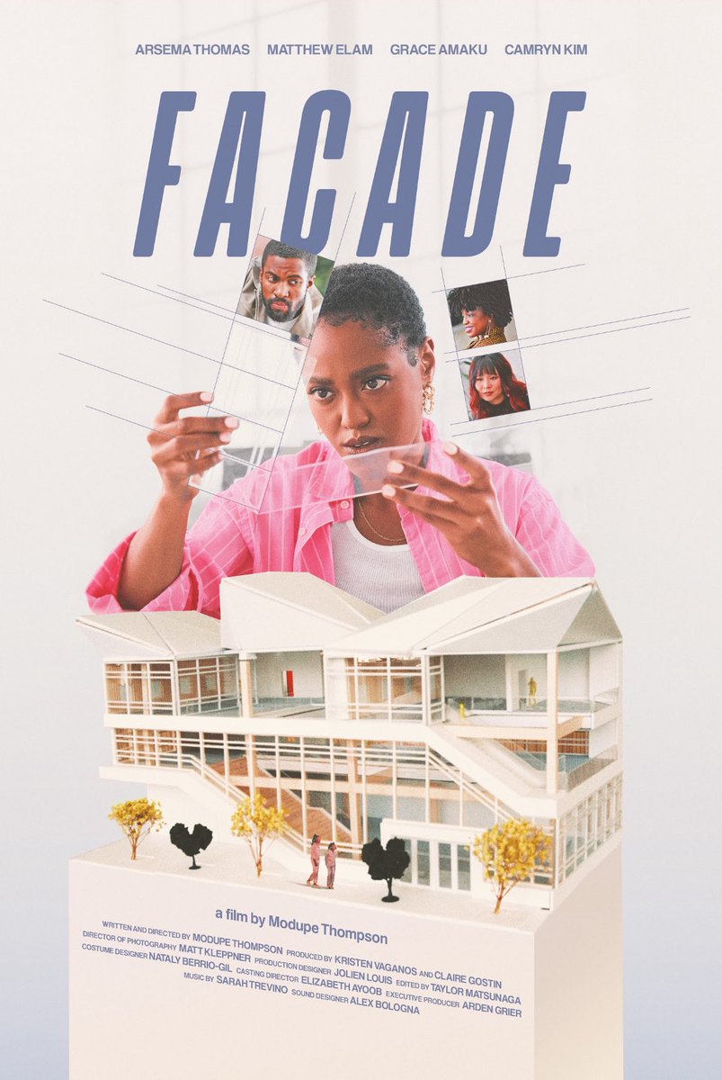 BlackFilmAlerts's tweet image. Official poster for Modupe Thompson’s ‘Facade’ starring Arsema Thomas, Matthew Elam, Grace Amaku, and Camryn Kim.

A brilliant yet closed-off architect must learn to open up after confronting her past and the plot of land where her childhood home once stood.