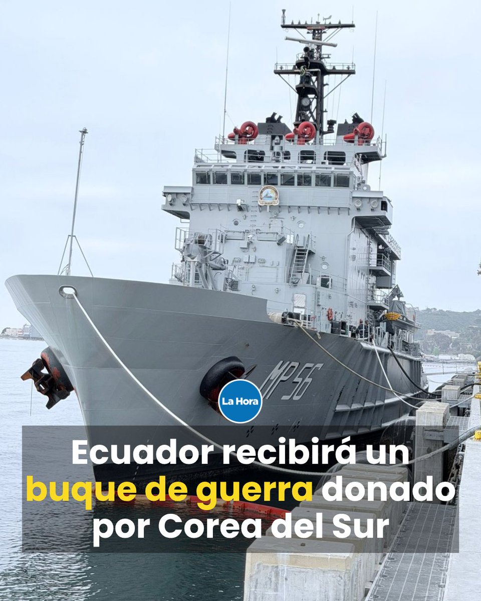 lahoraecuador's tweet photo. El BAE Jambelí, buque de guerra de 3.000 toneladas donado por Corea del Sur, llegará a Ecuador en mayo de 2026 🛳️. Conoce cómo beneficiará al país 🇪🇨. 👉 https://t.co/kL9uXu4XEN https://t.co/kJnBMKeC7Q