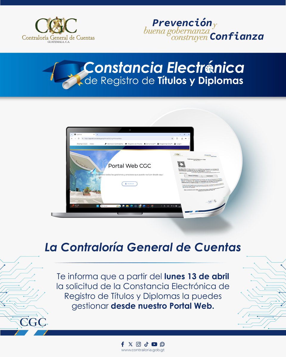 Contraloria_gt's tweet image. 📣💻📄 La #CGC, te informa que a partir del lunes 13 de abril la solicitud de la Constancia Electrónica de Registro de Títulos y Diplomas la puedes gestionar desde nuestro Portal Web.

#Prevención #Confianza #BuenaGobernanza #Constancia #ConstanciaCGC #Títulos