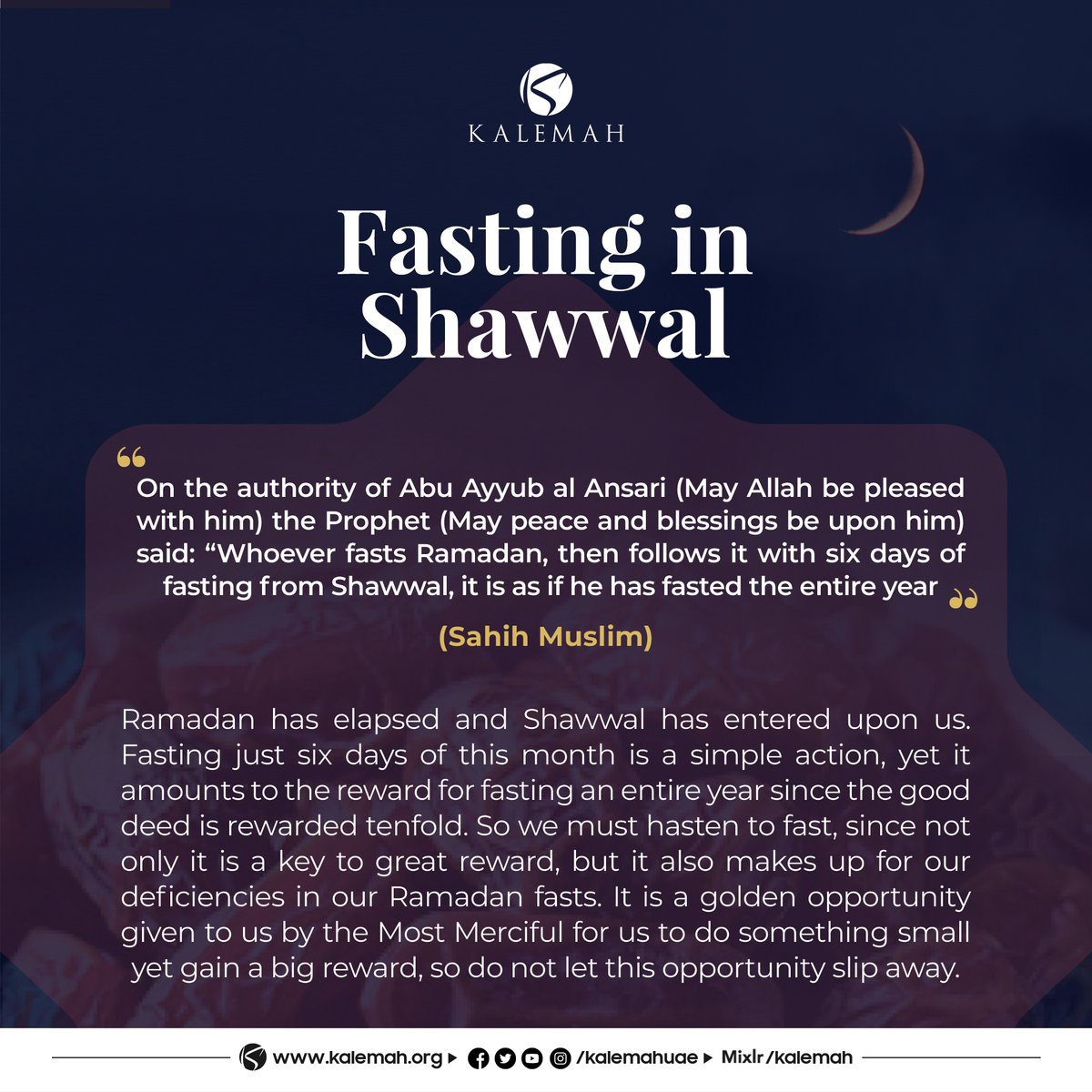 KALEMAHUAE's tweet image. Don’t miss the reward of a whole year ...
Only 6 days are left in Shawwal ...

The Prophet ﷺ said:
“Whoever fasts Ramadan, then follows it with six days of Shawwal, it is as if he fasted the entire year.”

#Shawwal #Fasting #Reminder #Kalemahuae