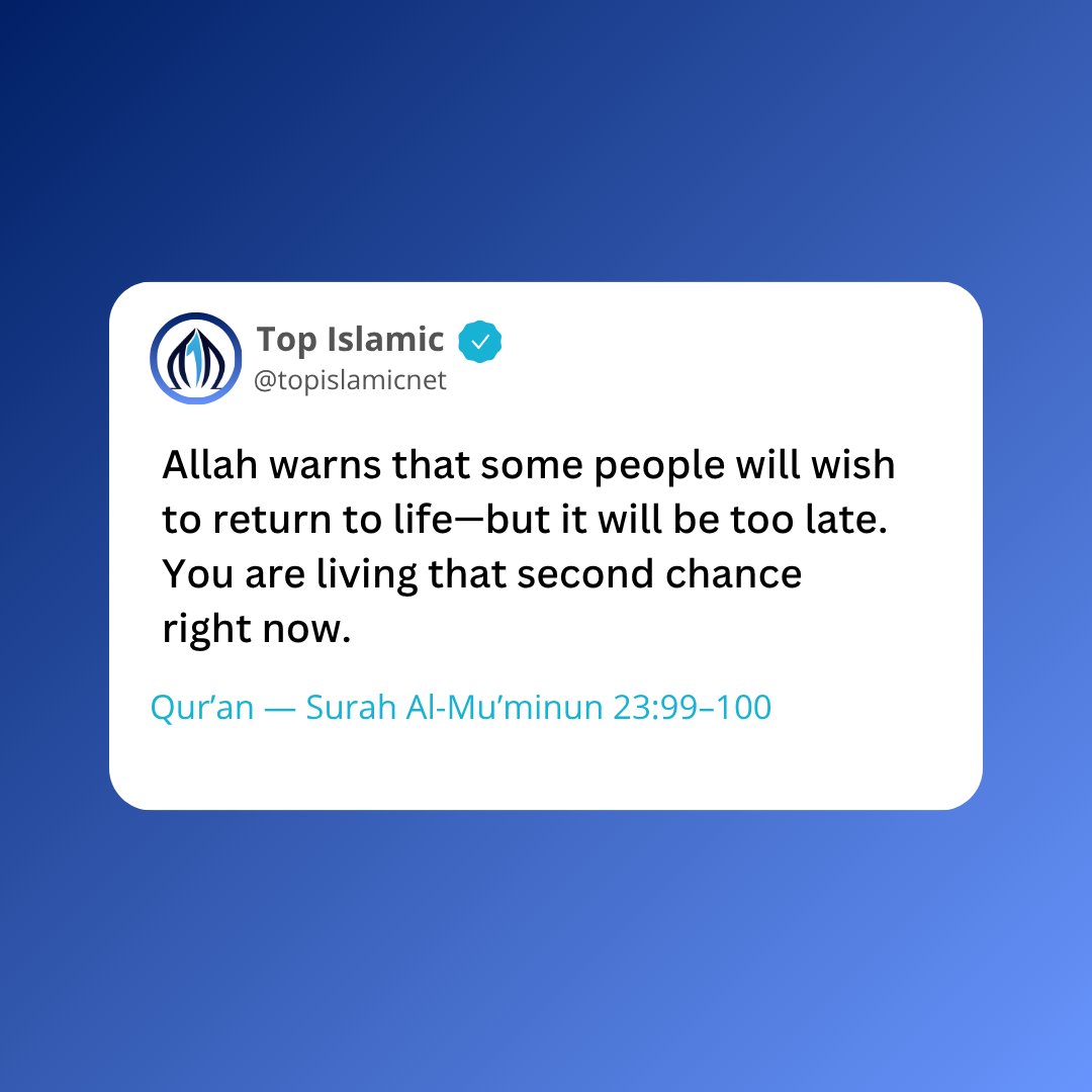topislamicnet's tweet image. Allah warns that some people will wish to return to life—but it will be too late.
You are living that second chance right now.
Qur’an — Surah Al-Mu’minun 23:99–100

#Quran #Hadith #IslamicReminder #Sunnah #Deen #Faith #IslamicQuotes