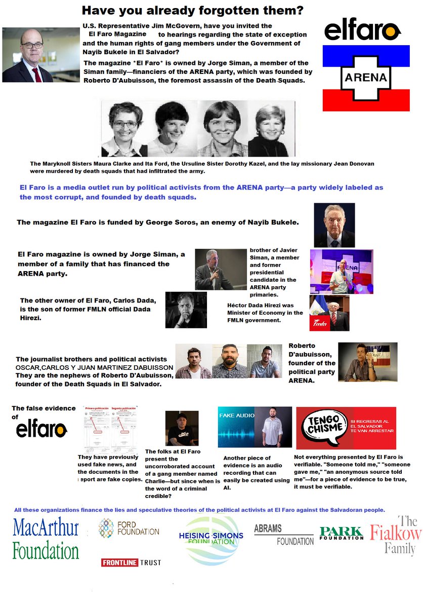 Rep. Jim McGovern, have you already forgotten the Maryknoll Sisters?
You have invited the digital publication *El Faro*—owned by a family that has led and financed the ARENA party—which was founded by Roberto D'Aubuisson, who, in turn, founded the Death Squads.