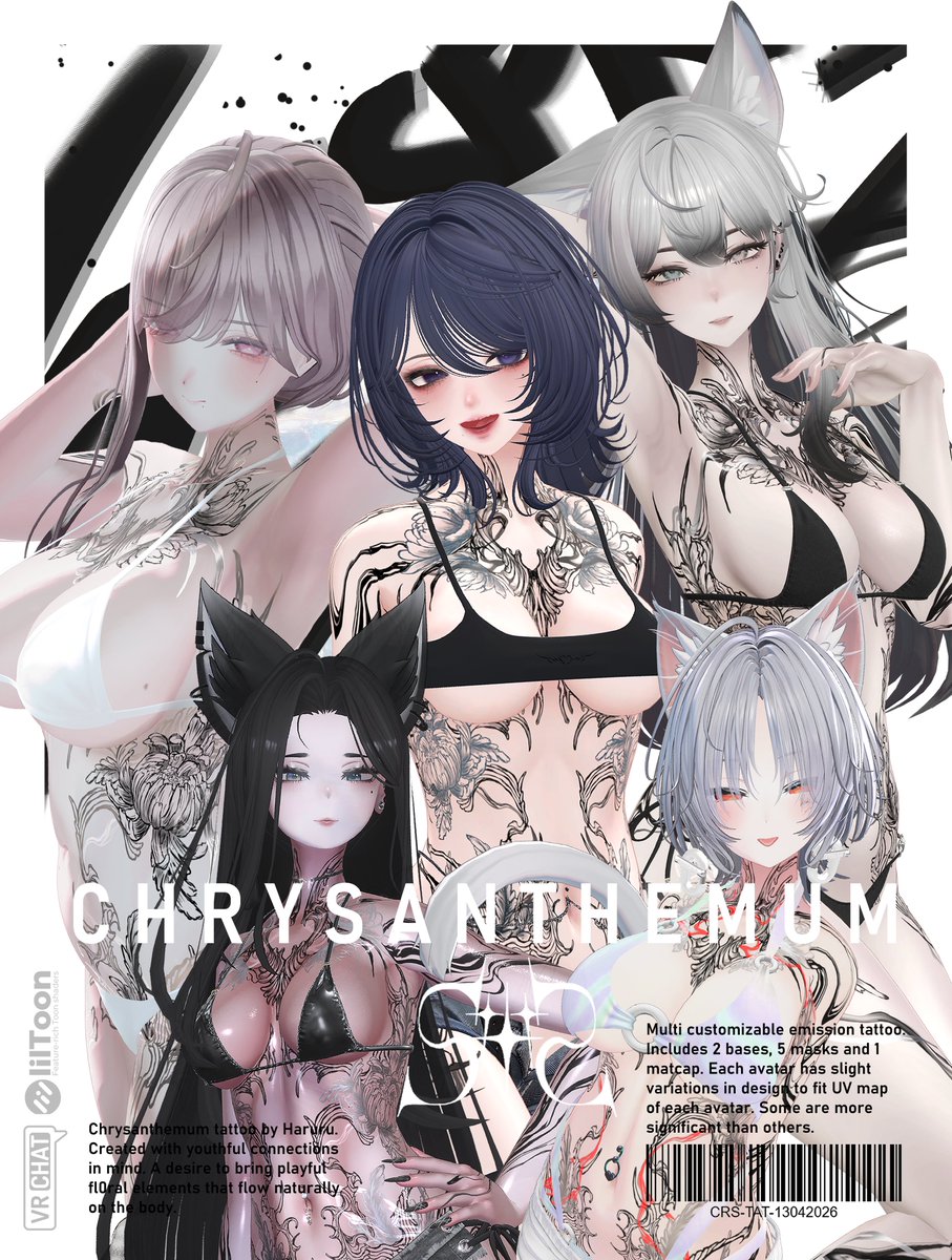 NEW Chrysanthemum Emission Tattoo Pack [20 Avatars]

Available 16.04.2026 12:00 JST
25% OFF First 25 hours

We'll be hosting a giveaway campaign! 2 Winners will be chosen for the FULL AVATAR pack on 16.04.2026. Repost and enable dms to participate!

#SXSpring #VRChat #booth_pm