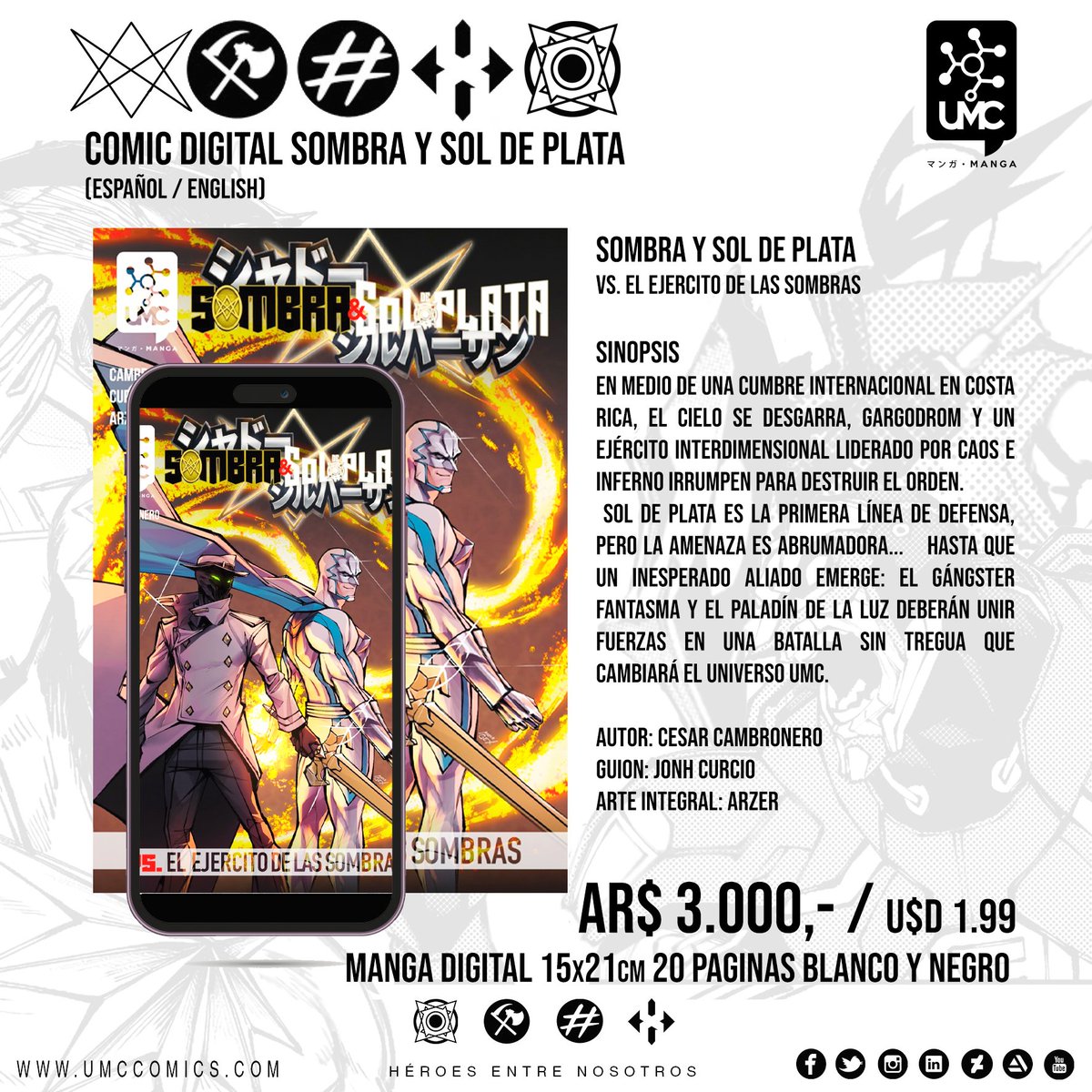 UMC_Comics's tweet photo. ¡El primer shonen de UMC ya es real! 🔥 La luz y la oscuridad chocan en Sombra &amp; Sol de Plata #01. Asegurá tu edición limitada (física o digital) a precio de preventa solo hasta el 26/04. ⚔️🦇 👉 Reservá acá: https://t.co/AdkXBqVIfd
#UMCEdiciones #ComicArgentino #Shonen https://t.co/cbPyegqRFz