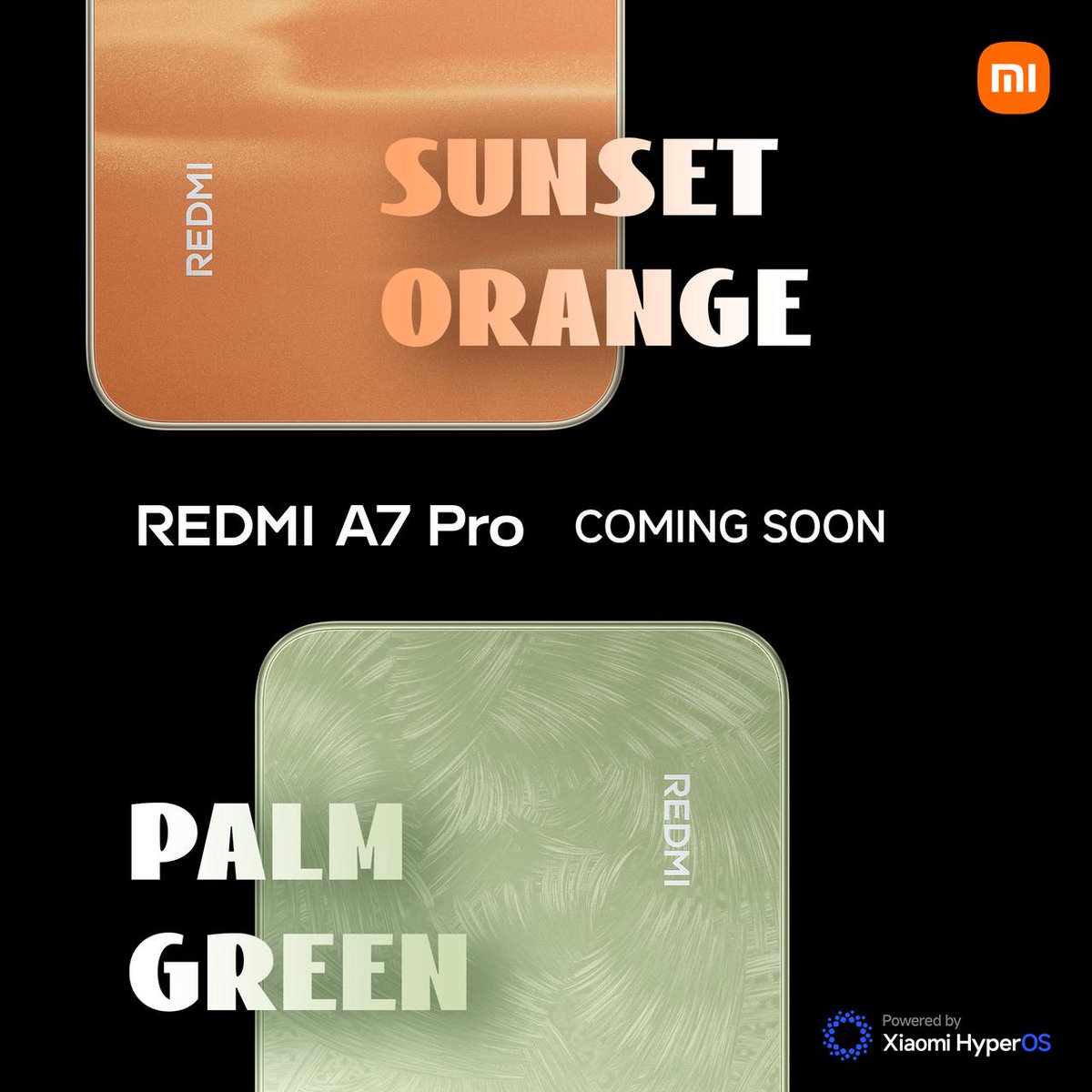 XiaomiNigeria's tweet image. Two colors revealed!

REDMI A7 Pro in Sunset Orange and Palm Green.🔥

Stay tuned for more. 📱

#REDMIA7Pro  #colorreveal  #xiaominigeria #fypシ゚   #comıngsoon