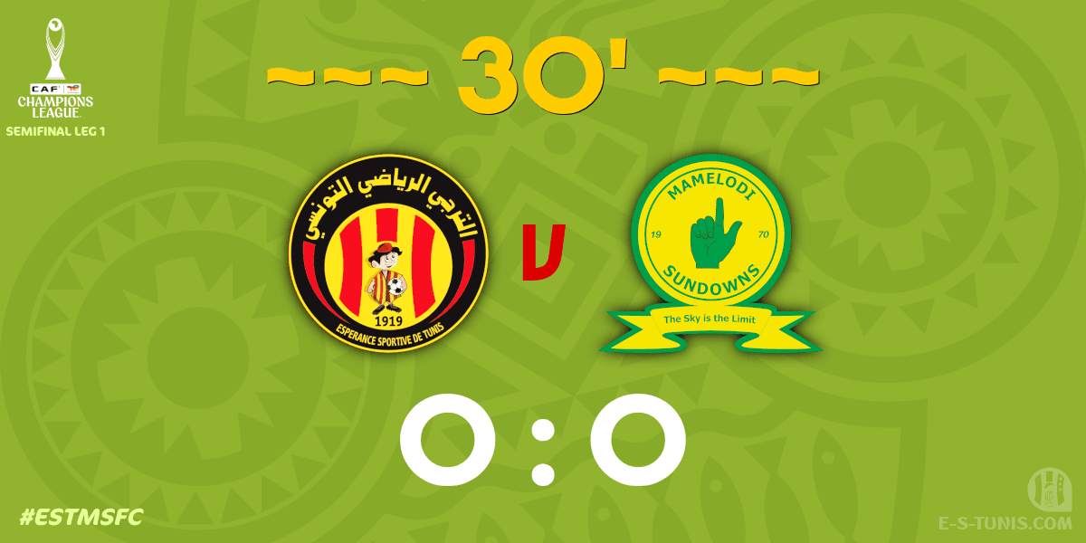 ESTuniscom's tweet photo. ⏱ 31' | #TotalEnergiesCAFCL Semifinal #ESTMSFC | 🇹🇳@ESTuniscom 0⃣-0⃣ @Masandawana🇿🇦 : Score reminder / تذكير بالنتيجة / Rappel du score https://t.co/hCWAJzqoD8