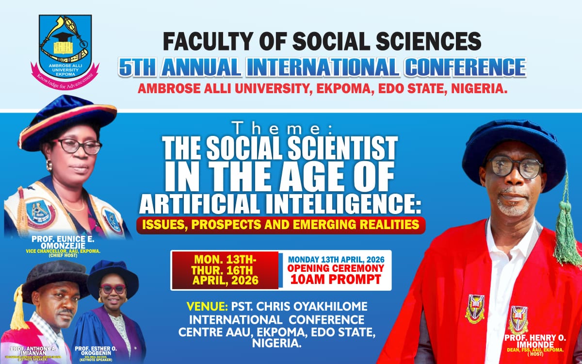 aaueofficial's tweet photo. JOIN THE CONVERSATION THAT SHAPES THE FUTURE!
The Faculty of Social Sciences, Ambrose Alli University, Ekpoma, proudly presents the 5th Annual International Conference 🎓
Theme:
 The Social Scientist in the Age of Artificial Intelligence: 
#AAUConference2026 #SocialSciences https://t.co/tXtZGoEwac