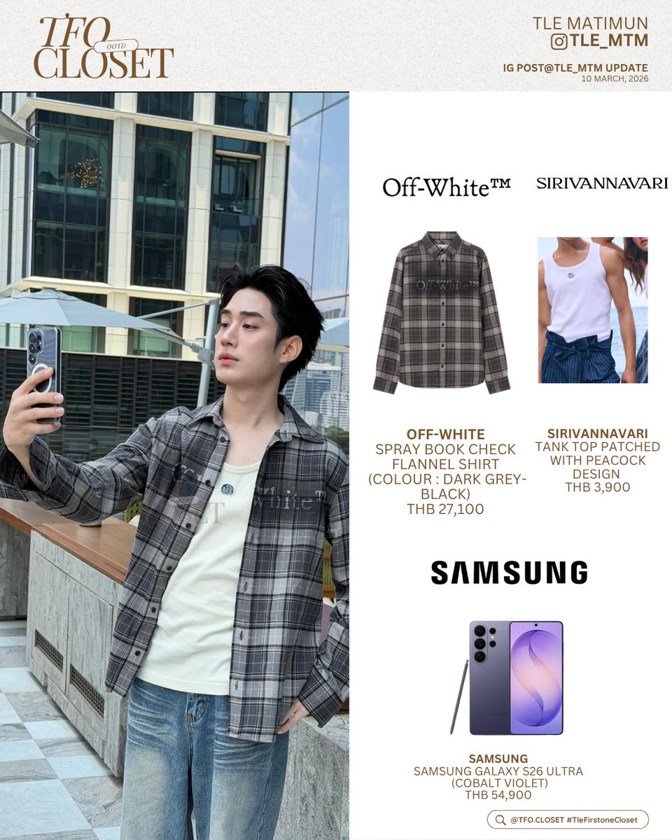 tfocloset's tweet image. [ #TleFirstoneCloset ] ✨
@TLE_mtm #Tle_mtm 

🗓️ 10.04.2026
IG POST TLE_MTM UPDATE

— #OffWhite @OffWht 
⭐️Spray Book Check Flannel Shirt (Colour : Dark Grey - Black)
THB 27,100

— #Sirivannavari
⭐️Tank Top Patched With Peacock Design 
THB 3,900  

— #Samsung @SamsungMobile