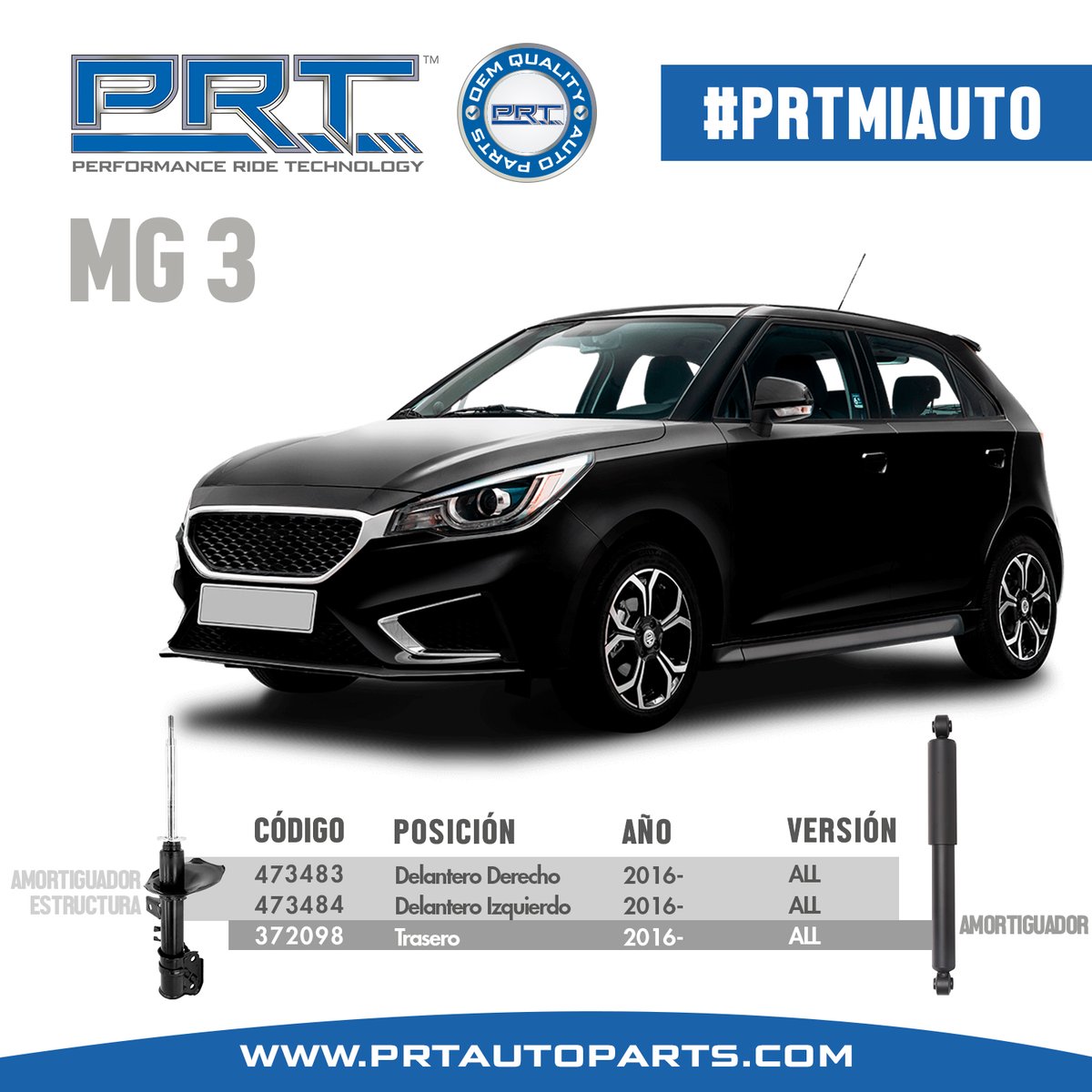 prtautopartsla's tweet image. ¡¡¡AMORTIGUADORES PRT PARA MG 3!!!

Para más información visita nuestra página web:
wwww.prtautoparts.com

#prtmiauto #mg3 #mg #3 #prtautopartslatam #amortiguador #amortiguadores #amortiguadorestructura #puntaldesuspensión #suspensión #repuestos #autopartes