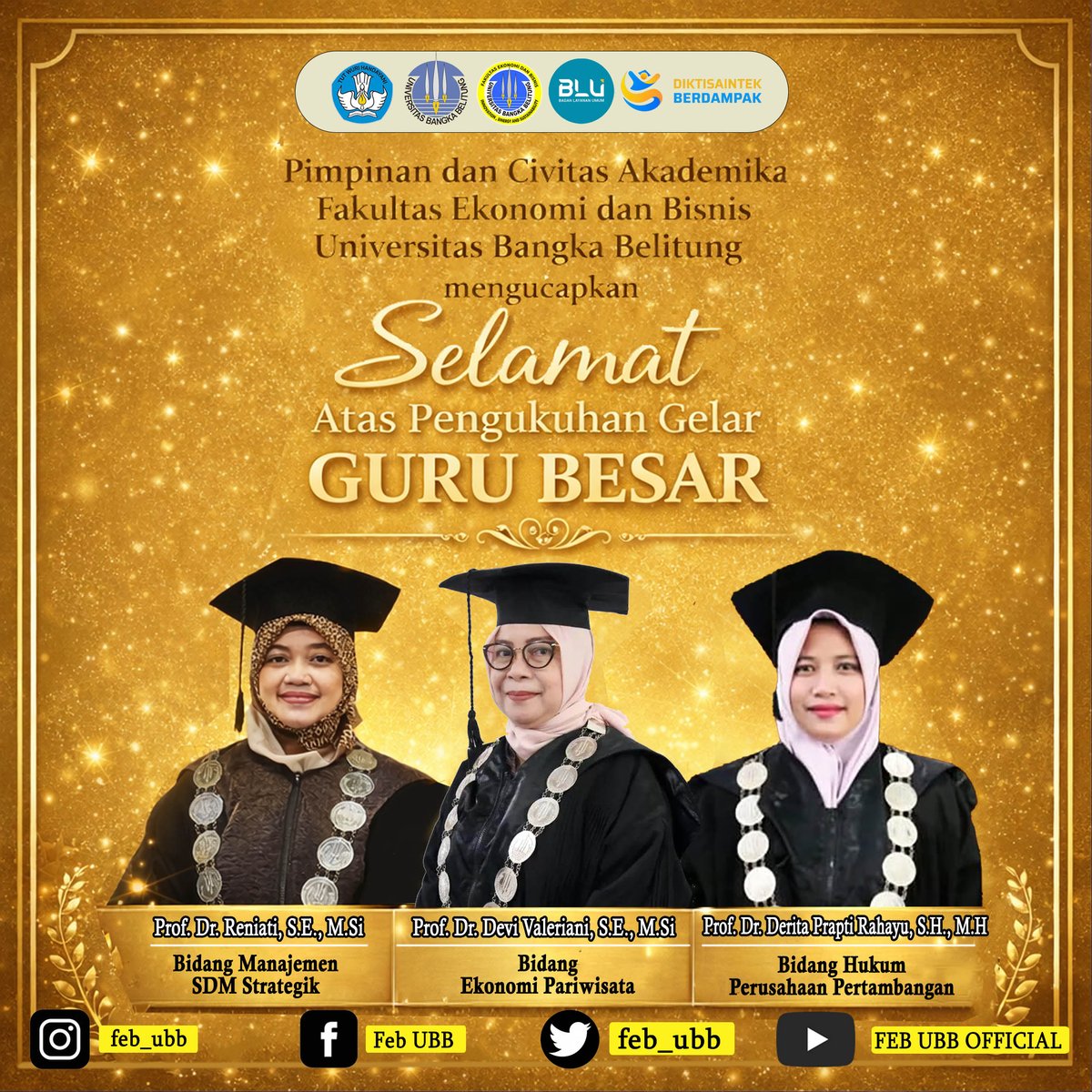 fe_ubb's tweet photo. Vivat Academia, Vivant Professores! Proficiat!
.
Pimpinan dan Civitas Akademika Fakultas Ekonomi dan Bisnis @ubbofficial_  mengucapkan Selamat Atas Pengukuhan Gelar Guru Besarnya
.
#FakultasEkonomidanBisnisUBB
Innovation, sinergy and Sustainability https://t.co/aHZ11scXKA