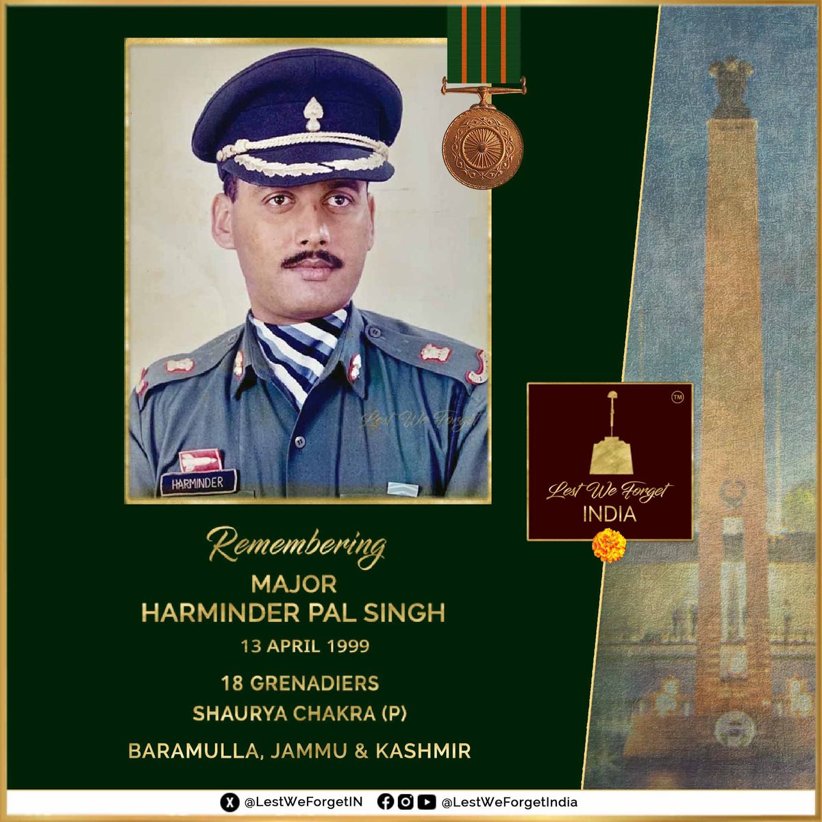 LestWeForgetIN's tweet image. Long gone, but not forgotten🏵️   

#LestWeForgetIndia🇮🇳  Major Harminder Pal Singh, Shaurya Chakra (P), 18 GRENADIERS, led his men in an #AntiTerrorOp, and made the supreme sacrifice fighting terrorists at Baramulla, J&amp;amp;K #OnThisDay 13 April in 1999   

Remember the gallant