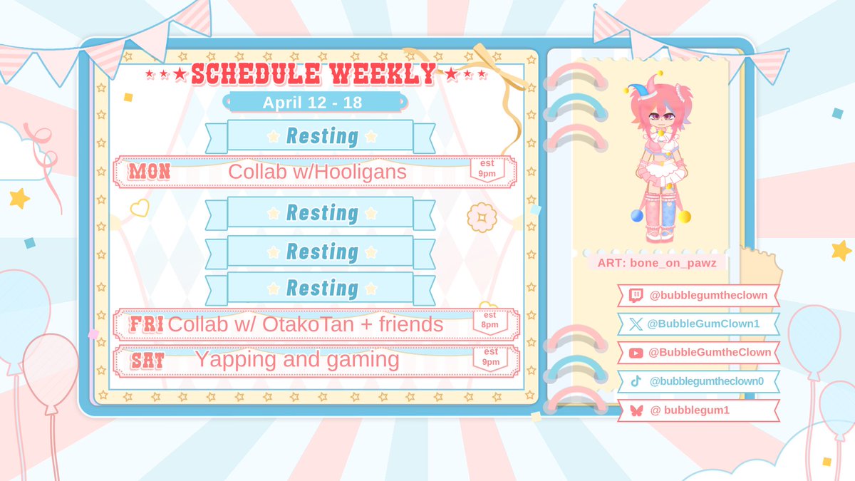 🎉STREAM SCHEDULE 4/12 - 18  

🩷Collabing with the lovely Hooligans
🧡Collabing with Otaku for their birthday
🎮Idk some sort of yapping and gaming

🎨 bone_on_pawz