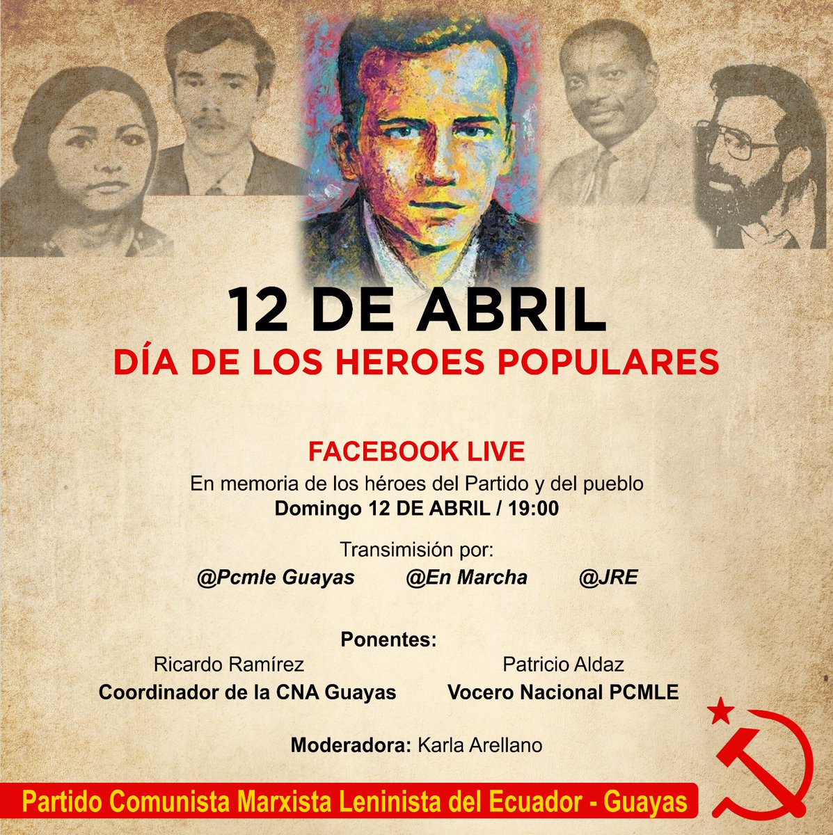 EnMarchaPCMLE's tweet photo. Hoy, 12 de abril de 2026, te invitamos al conversatorio con motivo del día de los héroes del PCMLE y del pueblo.
El acto será trasmitido vía Facebook en las cuentas: En Marcha; PcmleGuayas y JRE
Te esperamos a las 19h00, en vivo https://t.co/cgBpFZGbNi