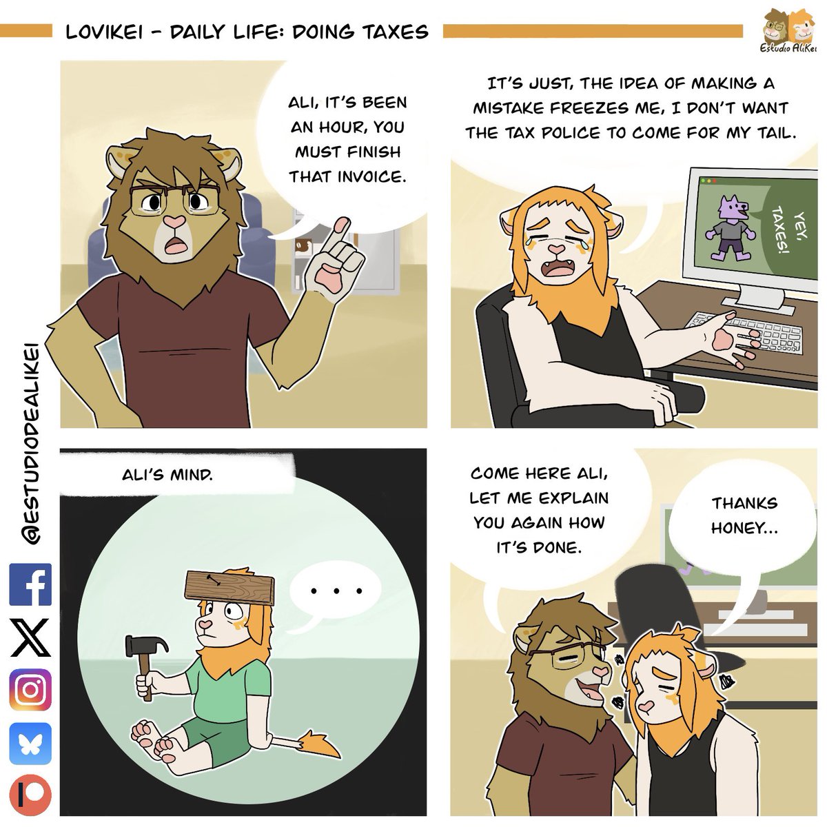 Ayuda, me asustan los impuestos
🦁🦁🦁❤️
Help, taxes scares me

#Estudiodealikei #Loven #Alikei #Mochi #Furry #FurryFandom #FurryComic #Comic #Historieta #TiraComica #cartoons