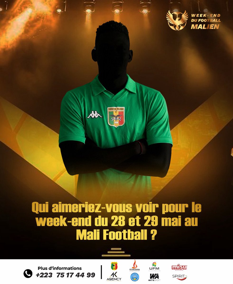 Week-end du football malien 🇲🇱 : Qui voulez-vous voir les 28 et 29 mai à Bamako pour cet événement ?