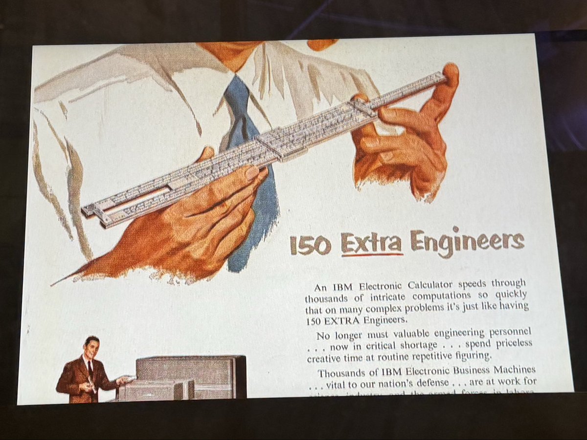 “On many complex problems it’s just like having 150 EXTRA Engineers”

(Saw this today at the computer history museum.)