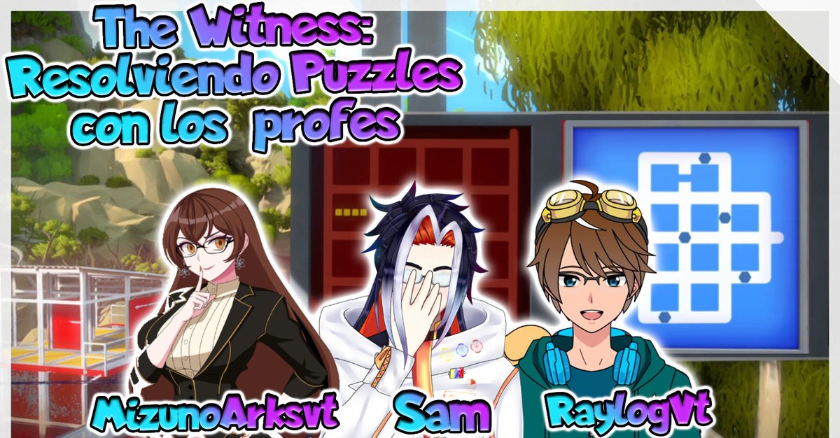 JaponesconSam's tweet photo. Dentro de poco estaremos en vivo con @mizunoarkss  y @RaylogVT  y mi persona @JaponesconSam  Jugando The witness resolviendo puzzles!
Sean bienvenidos a acompañarnos! https://t.co/tCQarITGIa