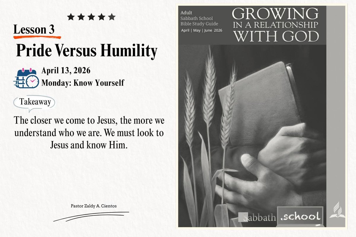 Godwakeupcall's tweet image. 𝐋𝐞𝐬𝐬𝐨𝐧 𝟑: 𝐏𝐫𝐢𝐝𝐞 𝐕𝐞𝐫𝐬𝐮𝐬 𝐇𝐮𝐦𝐢𝐥𝐢𝐭𝐲
April 13, 2026
Monday: Know Yourself

#SabbathSchoolLesson #followers #highlights #TakeAway #dailymotivation #QuoteOfTheDay