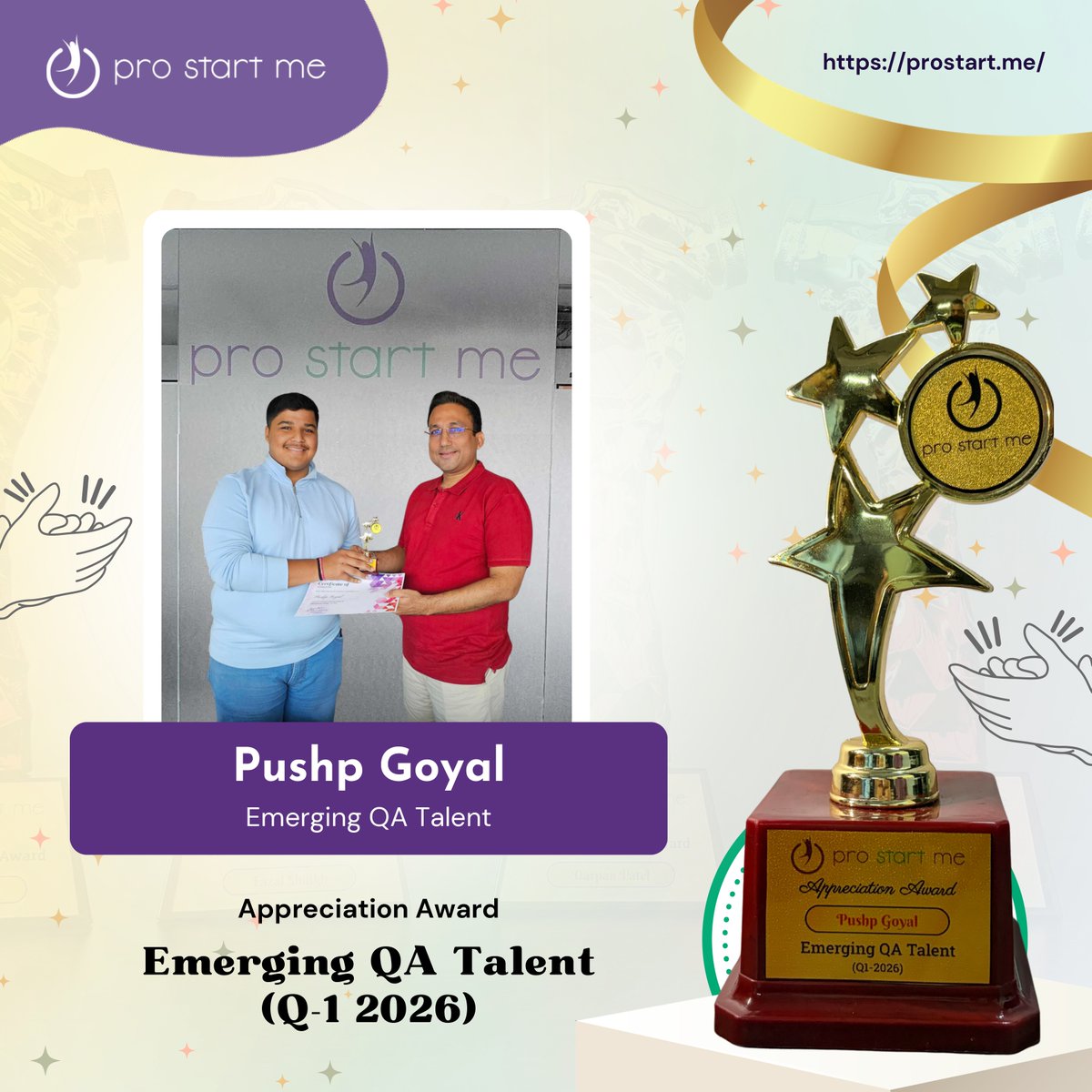 prostartme's tweet photo. 🏆 Q1 2026 Award

Mr. Pushp Goyal wins “Emerging QA Talent” &amp; Best Performer for excellence in quality.

Congratulations! 👏

#bestperformer #qatesting #employeerecognition https://t.co/2vp632qArT
