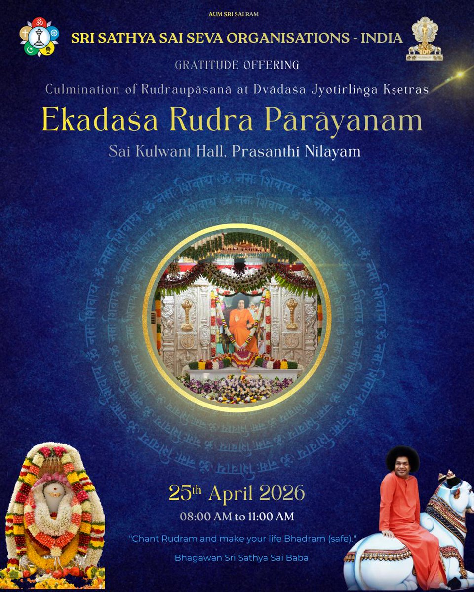 ssssoindia's tweet photo. Aum Sri Sai Ram
Ekadaśa Rudra Pārāyanam
A Gratitude Offering, at Sai Kulwant Hall, Prashanthi Nilayam
Join the culminating celebration of devotion and spirituality on 25th April 2026
8:00 AM - 11:00 AM
at Sai Kulwant Hall, Prasanthi Nilayam
Jai Sai Ram,
Media Team,
SSSSO India https://t.co/s6A2wsPsvm