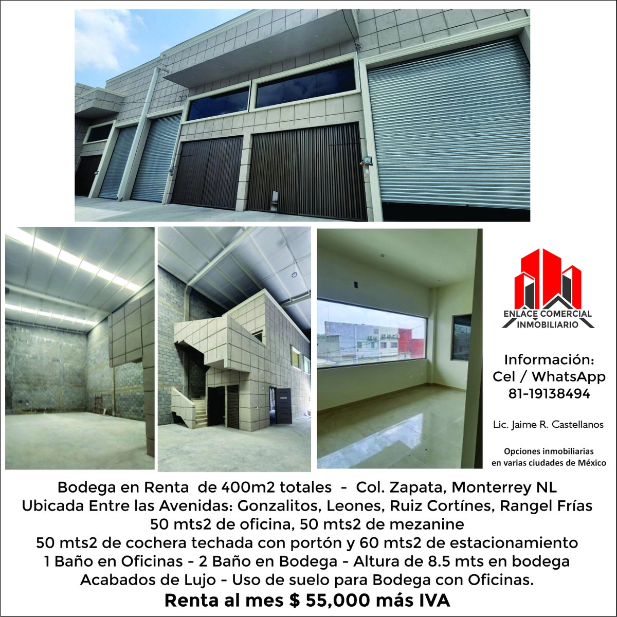 Se renta bodega de 400 m2 totales, se localiza la Col. Zapata de Monterrey NL - $ 55 mil al mes más IVA 
Más detalles al Cel/WhatsApp: 8119138494
Lic. Jaime Castellanos / Enlace Comercial Inmobiliario
En este enlace puede ir a nuestro WhatsApp:
api.whatsapp.com/send?phone=528…