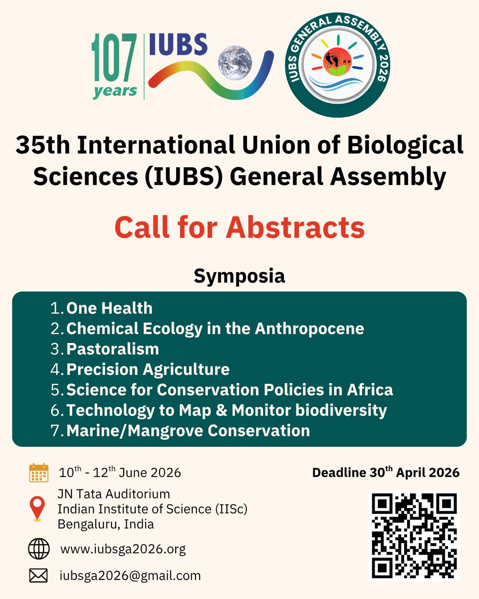 IUBS_bio's tweet image. A few days left to submit your #abstracts!!
Deadline: 30th April 2026 

Link: iubsga2026.org/abstract-submi… 
#oral #poster #presentations 

@NCBS_Bangalore @iiscbangalore @DBTIndia @TIGS_India @Makerere @UnivofKashmir @ncfindia @CPastoralism @UNBiodiversity @IPBES