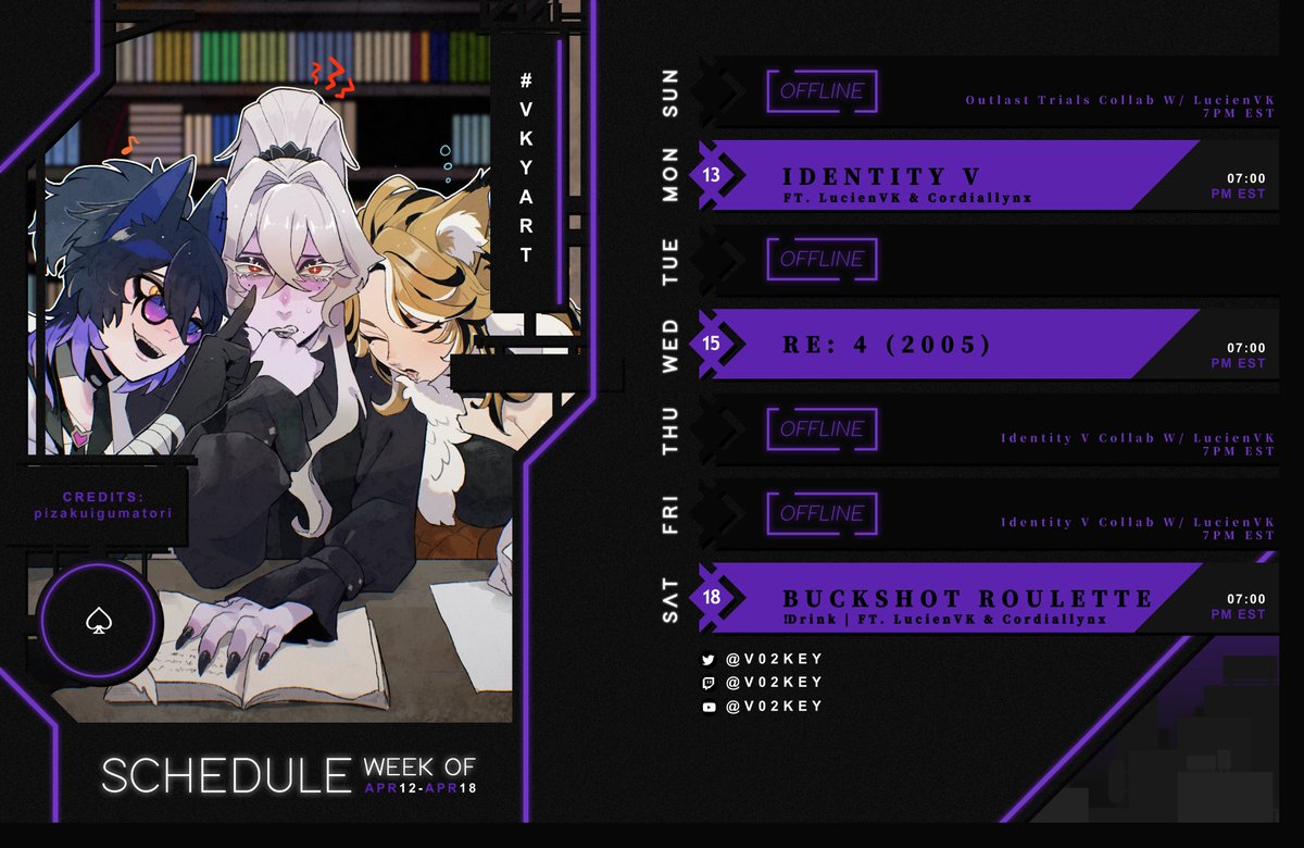 V02KEY's tweet image. SCHEDULE 💜♠️ APRIL 12 - 18 [ twitch.tv/V02KEY ]

↳ MON: Identity V
↳ WED: Resident Evil 4 (2005)
↳ THURS &amp;amp; FRI: with @LucienVonK
↳ SAT: Buckshot Roulette Drinking Game with @LucienVonK &amp;amp; @Cordiallynx!

#Vtubers