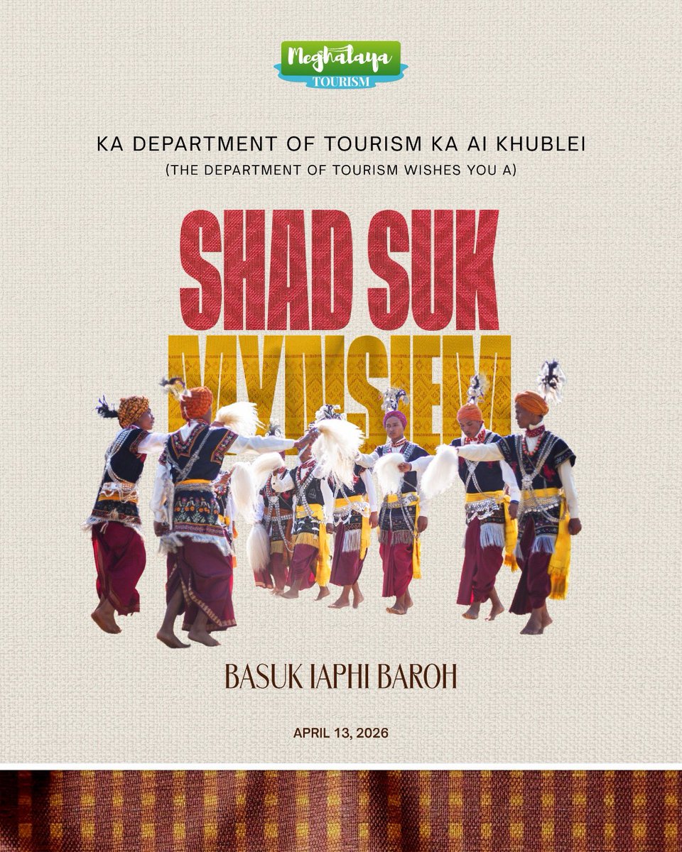 meghtourism's tweet image. The Department of Tourism extends its warmest greetings on the auspicious occasion of Shad Suk Mynsiem.
May this vibrant celebration of culture, tradition, and harmony bring peace and prosperity to all.
#meghalayatourism #festivals #shadsukmynsiem