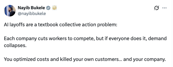 Cointelegraph's tweet image. 🚨 LATEST: El Salvador's President Nayib Bukele warns that AI-driven layoffs are a collective action trap.

Companies cutting workers to stay competitive may end up destroying their own customer base.