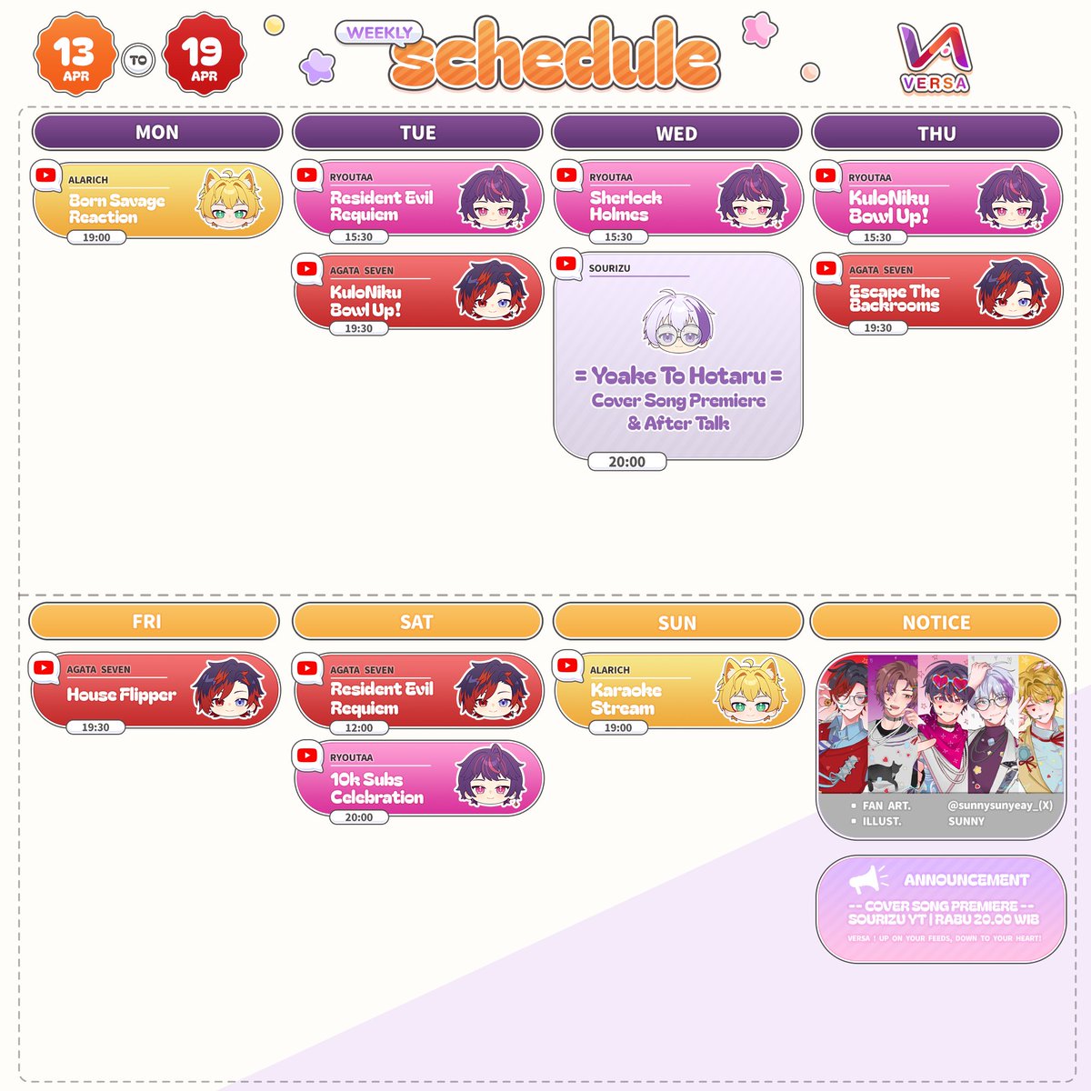 versa_aka's tweet image. 【VERSA Weekly Schedule】
13 April ~ 19 April 2026

SIANG #UNIVERSA !!!

Siapa yang udah siap menjalani minggu ini bareng #VERSA?

Kakak keempat kembali dengan penuh semangat di hari Rabu nanti, Vermint jadi ikutan mupeng! 🔥

Semoga kakak pertama juga bisa kembali aktif minggu