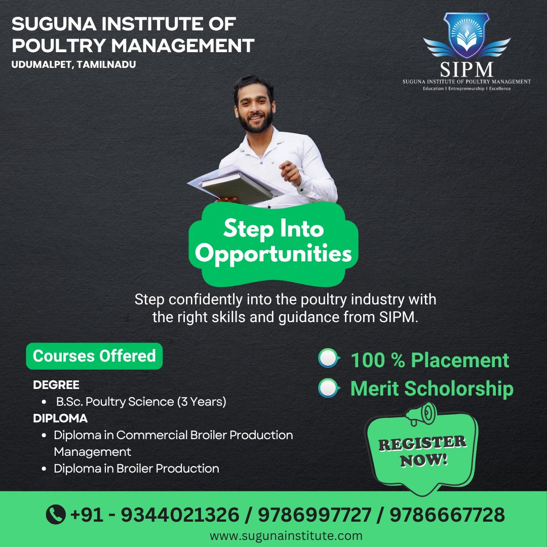 SugunaOf's tweet image. Step into a future full of possibilities with SIPM .
Build the skills, gain real-world expertise, and become industry-ready with hands-on poultry education.

🎯 100% Placement Assistance | Merit Scholarships Available.

Register today!

#SIPM #SugunaInstitute #PoultryManagement