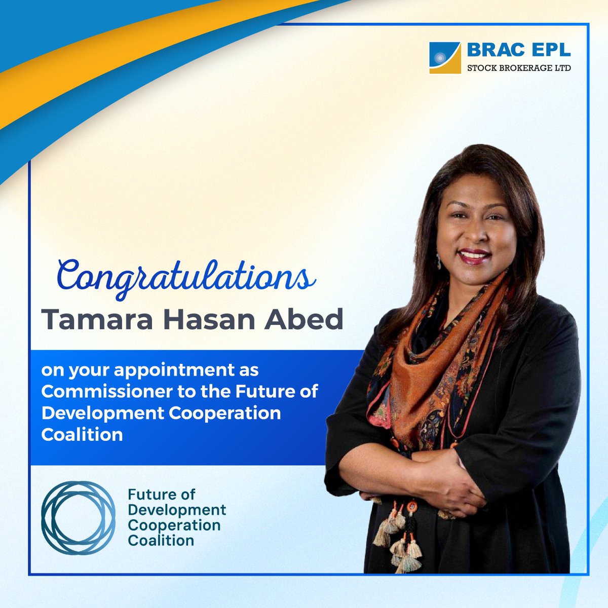 brac_epl's tweet image. Celebrating a remarkable milestone as Mrs. Tamara Hasan Abed’s appointment Commissioner to the Future of Development Cooperation Coalition. A step forward in shaping a more collaborative and impactful global future.

#BRAC #bracepl #GlobalDevelopment #Leadership