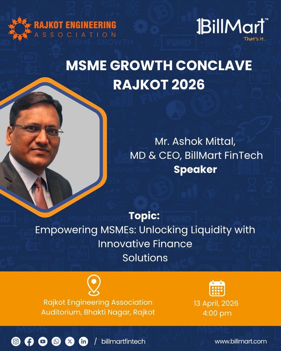 BillMartFinTech's tweet image. Proud moment for us! 💼✨
Our MD &amp;amp; CEO, Ashok Mittal, is speaking at the MSME Growth Conclave 2026 with Rajkot Engineering Association.
Join us to explore smarter finance solutions for MSME growth 🚀
📍 Rajkot | 📅 13 April | ⏰ 4 PM
#BillMart #MSMEGrowth #Rajkot