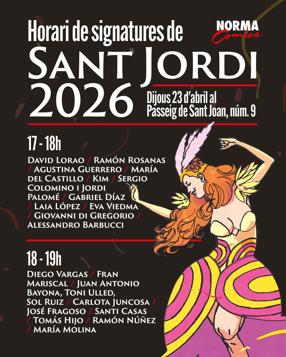 NormaComics's tweet photo. Aquest Sant Jordi 2026 📚🌹🐉, no et perdis l'oportunitat de celebrar la teva  passió per la lectura i els còmics amb les sessions de signatures que tindrem al llarg del dia a Norma Comics .

A les imatges trobaràs els horaris del  23 d'abril 📆, Dia del Llibre 📕.

T'esperem! https://t.co/YOzaI8SH50