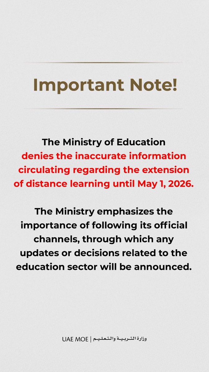Emirates_News's tweet image. The Ministry of Education has denied a claim circulating about the distance learning extension until May 1, 2026. The Ministry is informing the public that any decision related to education will be announced on its official channels.

#EmiratesNews #DubaiOneTv #UAE #Dubai #News